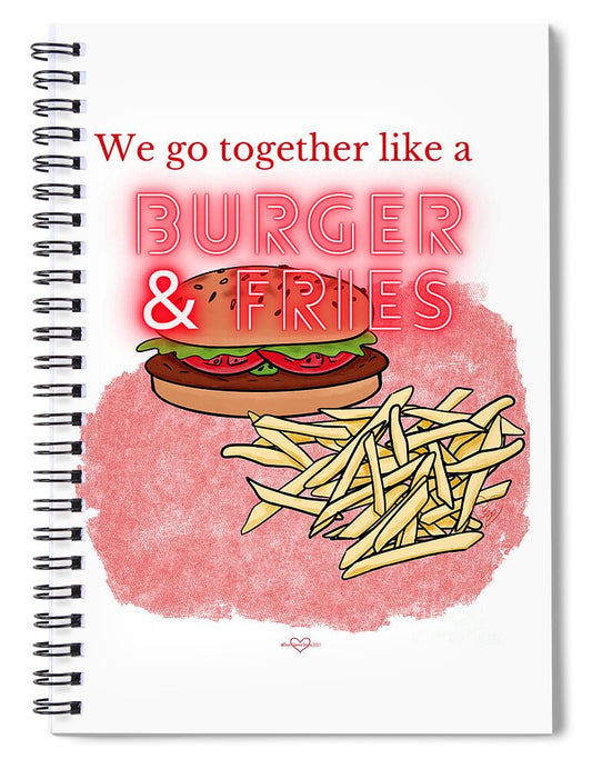 Burger and Fries Forever - Spiral Notebook