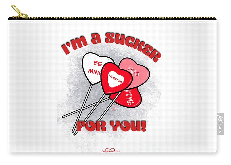 Sucker for You - Zip Pouch