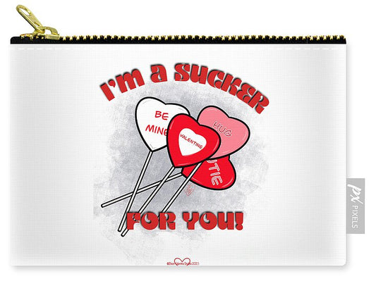 Sucker for You - Zip Pouch