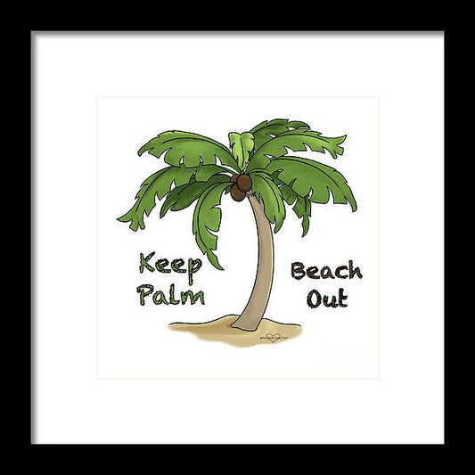 Keep Palm Beach Out - Framed Print