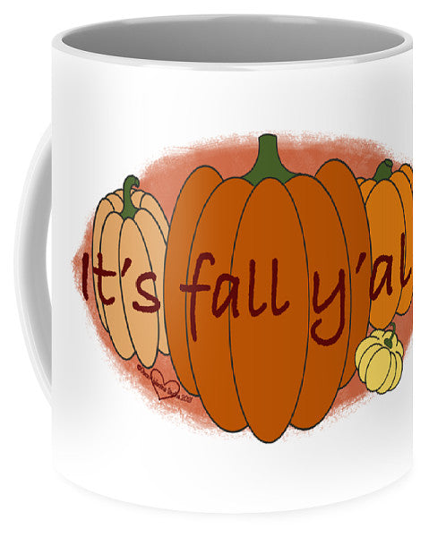 It's Fall Y'all - Mug