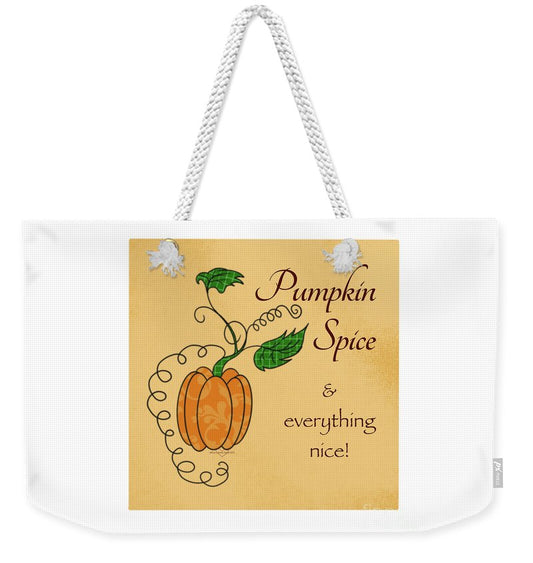 Pumpkin Spice - Weekender Tote Bag