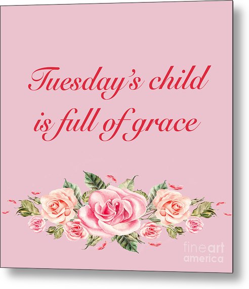 Tuesday's Child #2 - Metal Print