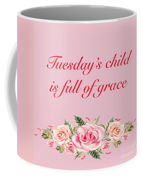 Tuesday's Child #2 - Mug