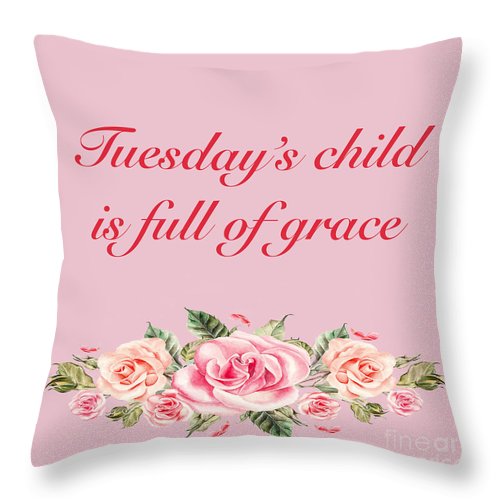 Tuesday's Child #2 - Throw Pillow