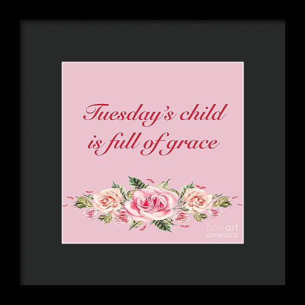 Tuesday's Child #2 - Framed Print