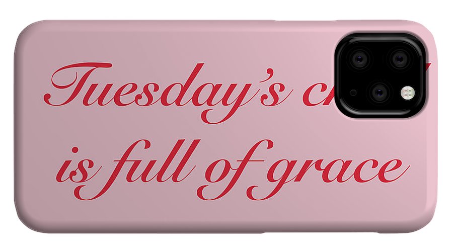 Tuesday's Child #2 - Phone Case