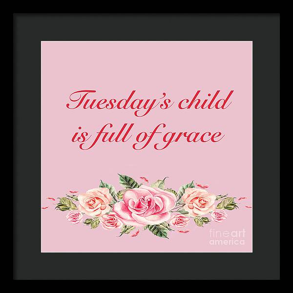 Tuesday's Child #2 - Framed Print