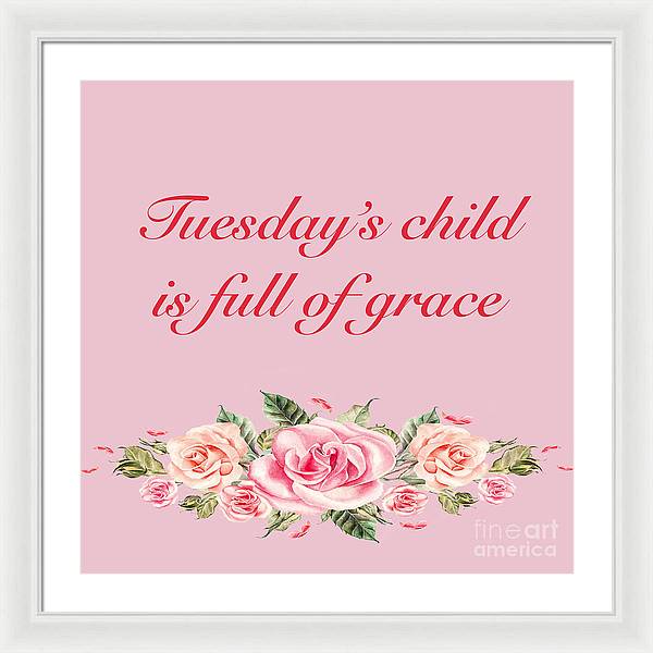 Tuesday's Child #2 - Framed Print