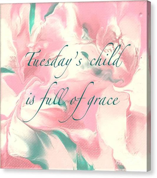 Tuesday's Child - Canvas Print