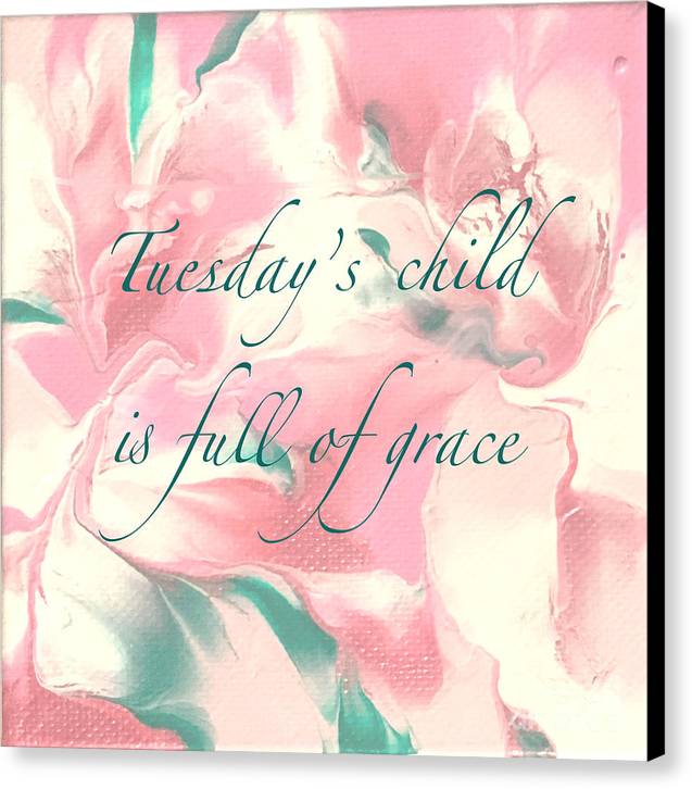 Tuesday's Child - Canvas Print