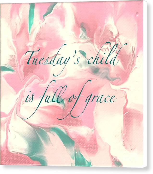 Tuesday's Child - Canvas Print