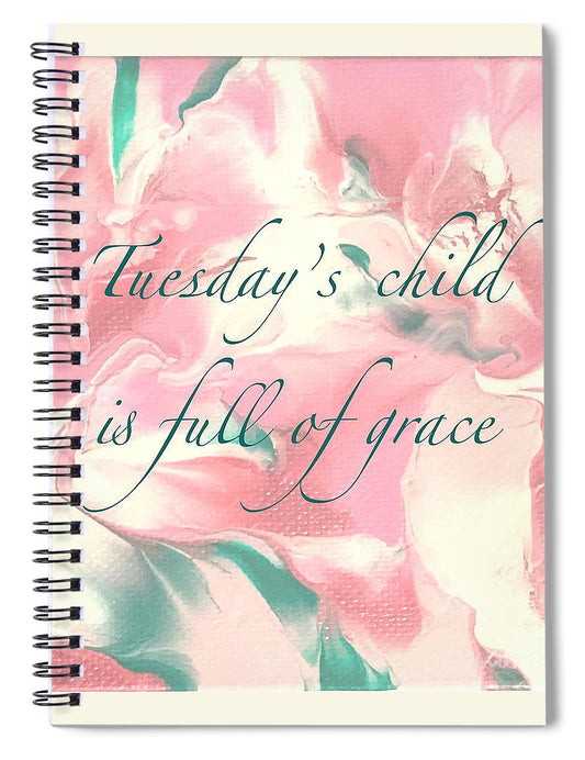 Tuesday's Child - Spiral Notebook