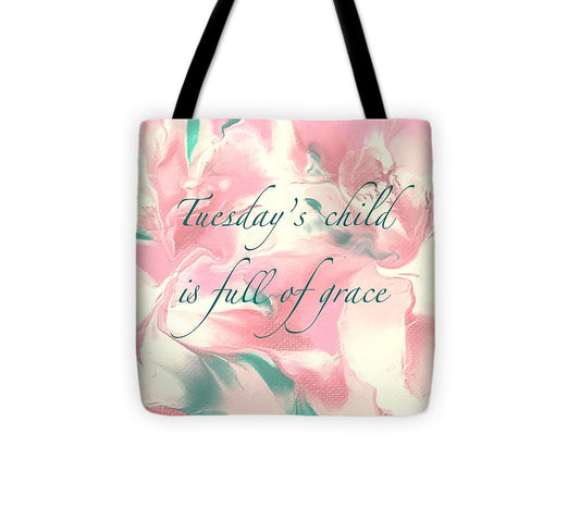 Tuesday's Child - Tote Bag